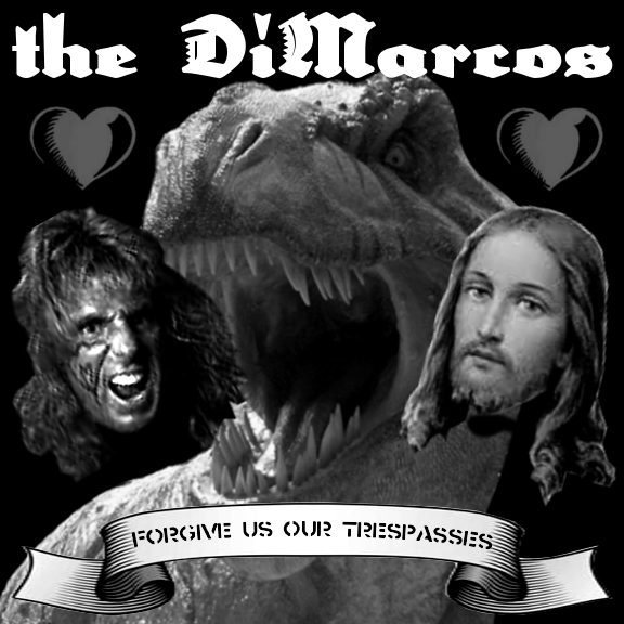 Bigger Boat Records-The DiMarcos-Forgive Us Our Trespasses