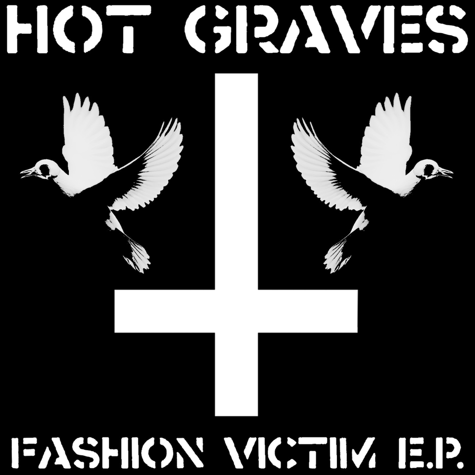 Bigger Boat Records-Hot Graves-Fashion Victim EP